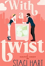 With a Twist (Staci Hart)