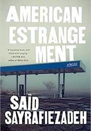 American Estrangement (Saïd Sayrafiezadeh)