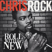 Chris Rock - Roll With the New