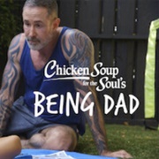 Chicken Soup for the Soul's Being Dad