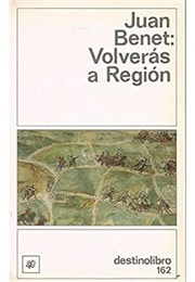 Volverás a Región (Juan Benet)