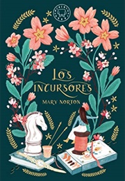 Los Incursores (Mary Norton)