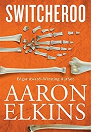 Switcheroo (Aaron Elkins)