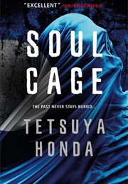 Soul Cage (Tetsuya Honda)