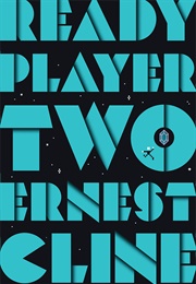 Ready Player Two (Ernest Cline)