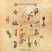 Blancmange - Mange Tout