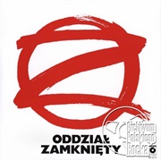 Oddział Zamknięty - Oddział Zamknięty (1984)