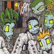 Korn - Issues