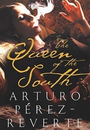 The Queen of the South (Arturo Pérez-Reverte)
