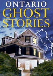 Ontario Ghost Stories (Barbara Smith)