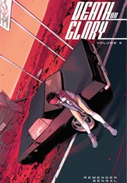Death or Glory Vol 2 (Rick Remender)