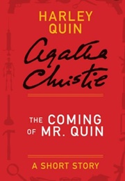 The Coming of Mr. Quin (Agatha Christie)