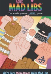 We're Here, We're Queer, We're Mad Libs (Roger Price, Leonard Stern, Melinda Beck)