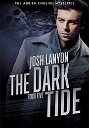 The Dark Tide (Josh Lanyon)
