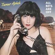 Tamar Aphek - All Bets Are Off