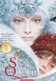 The Snow Queen (Hans Christen Andersen and Vladyslav Yerko)