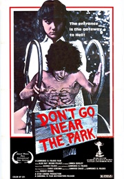 Don't Go Near the Park (1979)