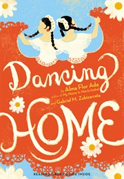 Dancing Home (Alma Flor Ada)