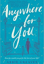 Anywhere for You (Abbie Greaves)