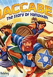 MacCabee!  the Story of Hanukkah (Tilda Balsley and David Harrington)