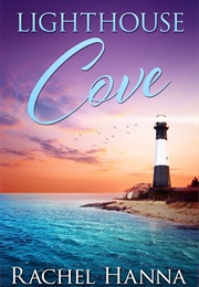 Lighthouse Cove (Rachel Hanna)