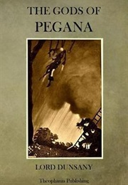 The Gods of Pegana (Lord Dunsany)