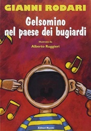 Gelsomino in the Country of Liars (Gianni Rodari)