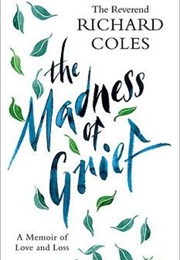 The Madness of Grief (Richard Coles)