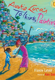 Auntie Luce's Talking Paintings (Francie Latour)