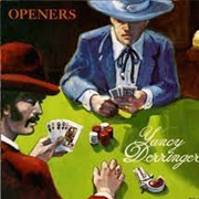Yancy Derringer - Openers