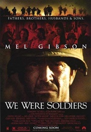 We Were Soldiers (2002)