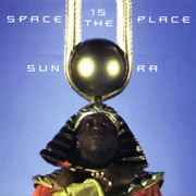 Sun-Ra - Space Is the Place