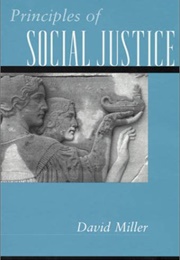 Principles of Social Justice (David Miller)