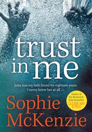 Trust in Me (Sophie McKenzie)