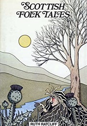 Scottish Folk Tales (Ruth Ratcliff)