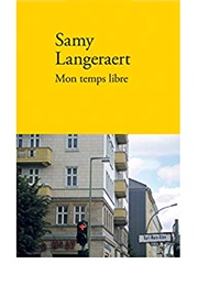 Mon Temps Libre (Samy Langeraert)