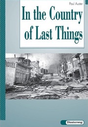 In the Country of Last Things (Paul Auster)