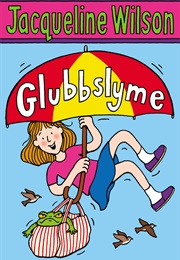 Glubbslyme (Jacqueline Wilson)