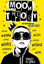 Moon Theory (Robert M Drake)