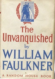 The Unvanquished (William Faulkner)