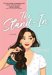 The Stand-In (Lily Chu)