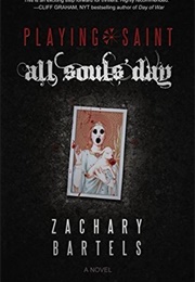 Playing Saint All Soul's Day (Zachary Bartels)