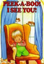 Peek-A-Boo! I See You! (Joan Phillips, Kathy Wilburn)