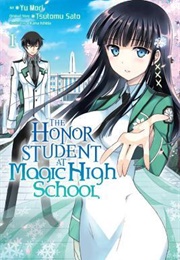 The Honor Student at Magic High School Vol. 1 (Tsutomu Satou)