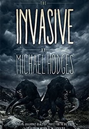 The Invasive (Michael Hodges)