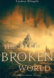 The Broken World (Lindsey Klingele)
