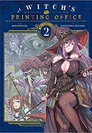 A Witch's Printing Office Vol. 2 (Mochinochi)