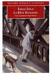 La Bete Humaine (Emile Zola)