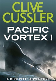 Pacific Vortex! (Clive Cussler)