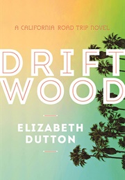 Driftwood (Elizabeth Dutton)